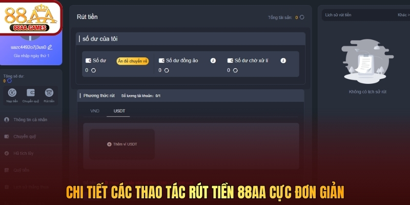Chi tiết các thao tác rút tiền 88AA cực đơn giản