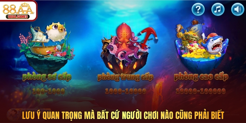 Lưu ý quan trọng mà bất cứ người chơi nào cũng phải biết